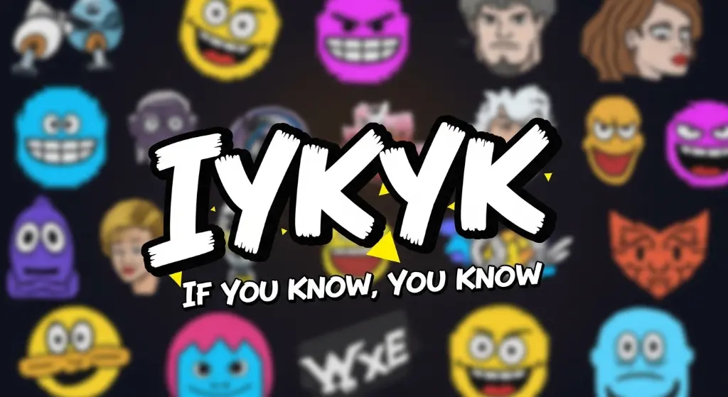 What Does IYKYK Mean in Text?