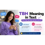 TBH Meaning in Text
