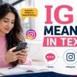 IG Meaning in Text