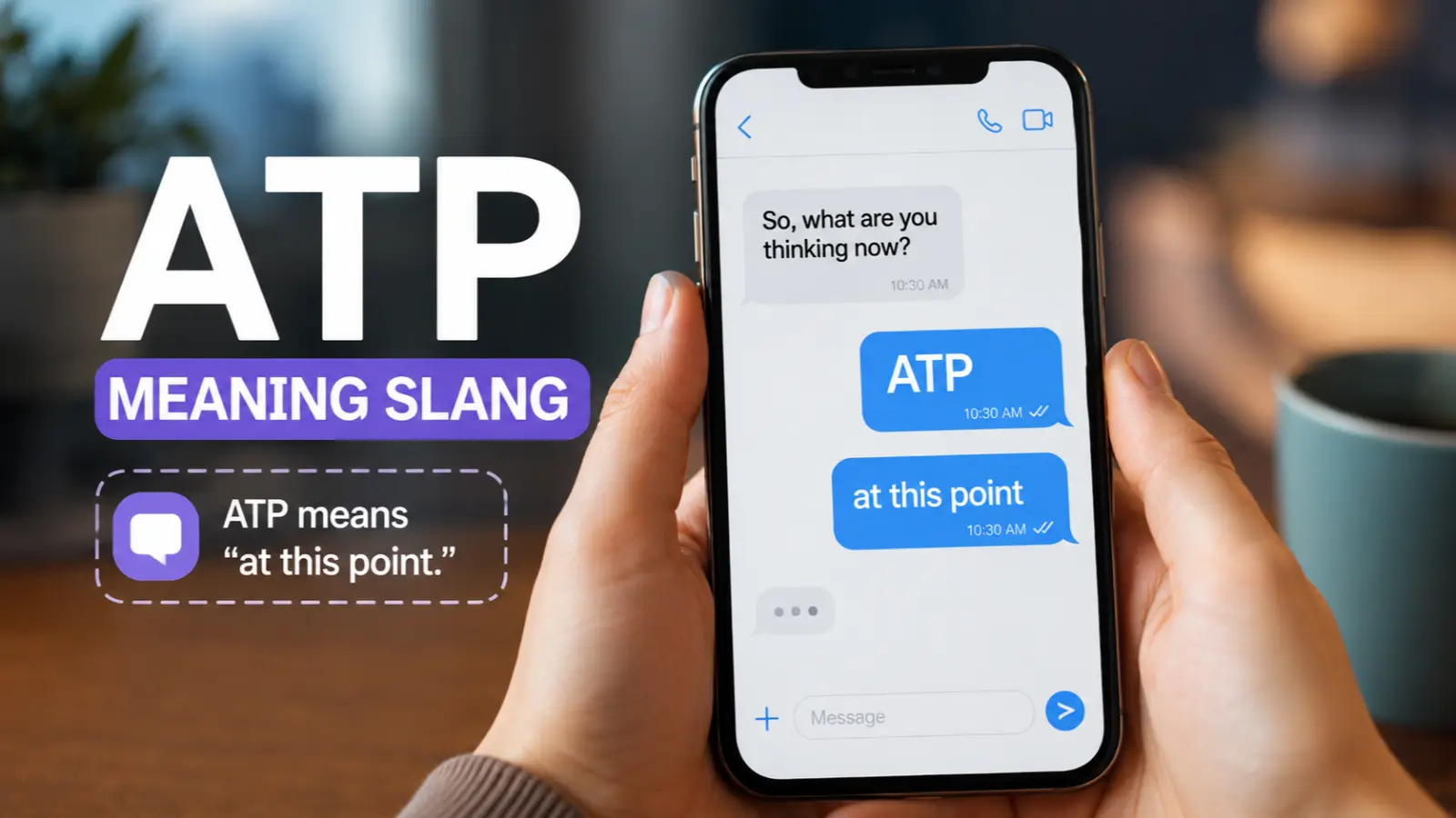 ATP Meaning Slang