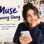 Muse Meaning Slang