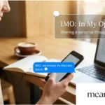 IMO Meaning Slang